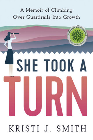 Cover of She Took A Turn by Kristi J. Smith